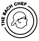 THE BACH CHEF