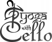 YOGA WITH CELLO