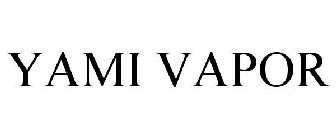 YAMI VAPOR