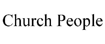 CHURCH PEOPLE