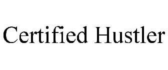 CERTIFIED HUSTLER