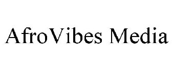 AFROVIBES MEDIA