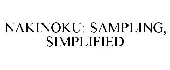 NAKI NOKU SAMPLING, SIMPLIFIED