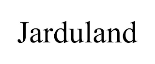 JARDULAND