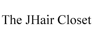 THE JHAIR CLOSET