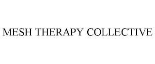 MESH THERAPY COLLECTIVE