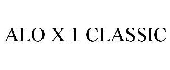 ALO X 1 CLASSIC