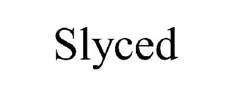 SLYCED