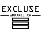 EXCLUSE APPAREL CO