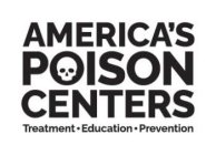 AMERICA'S POISON CENTERS TREATMENT EDUCATION PREVENTIONTION PREVENTION
