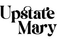 UPSTATE MARY