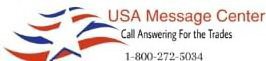 USA MESSAGE CENTER CALL ANSWERING FOR THE TRADES 1-800-272-5034E TRADES 1-800-272-5034