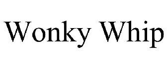 WONKY WHIP