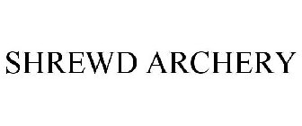 SHREWD ARCHERY