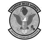 WARRIOR BEER WORKS CRAFT BREW SEMPER VERAX EST CERVISIA