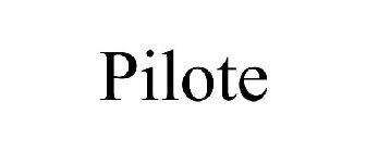 PILOTE