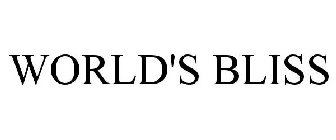 WORLD'S BLISS