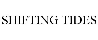 SHIFTING TIDES