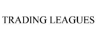 TRADING LEAGUES