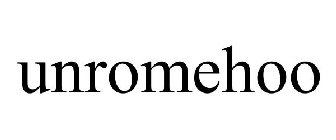 UNROMEHOO