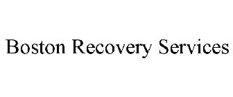BOSTON RECOVERY SERVICES