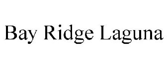 BAY RIDGE LAGUNA