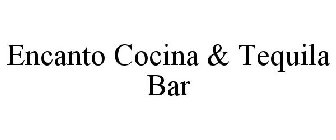 ENCANTO COCINA & TEQUILA BAR