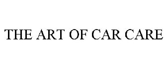 THE ART OF CAR CARE