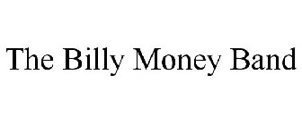 THE BILLY MONEY BAND