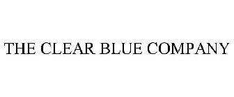 THE CLEAR BLUE COMPANY
