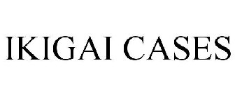 IKIGAI CASES