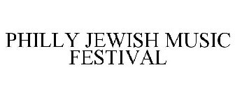 PHILLY JEWISH MUSIC FESTIVAL