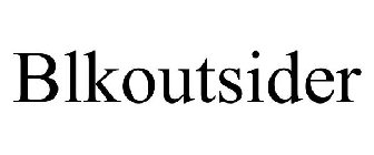 BLKOUTSIDER