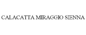 CALACATTA MIRAGGIO SIENNA
