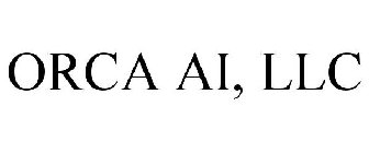 ORCA AI, LLC