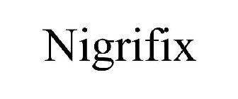 NIGRIFIX