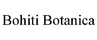 BOHITI BOTANICA