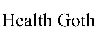HEALTH GOTH