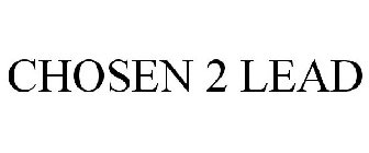 CHOSEN 2 LEAD