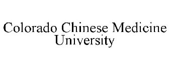 COLORADO CHINESE MEDICINE UNIVERSITY