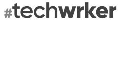#TECHWRKER