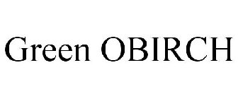GREEN OBIRCH