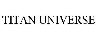 TITAN UNIVERSE