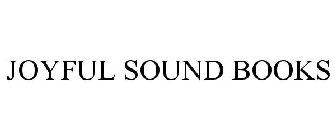 JOYFUL SOUND BOOKS