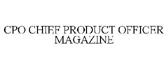 CPO CHIEF PRODUCT OFFICER MAGAZINE