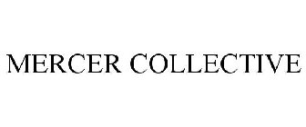 MERCER COLLECTIVE