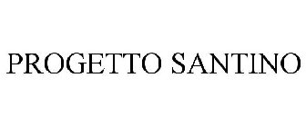 PROGETTO SANTINO