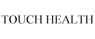 TOUCH HEALTH
