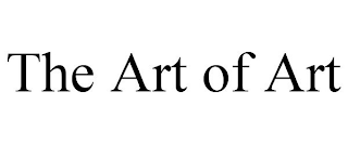 THE ART OF ART