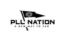 PLL PLL NATION A NEW WAY TO FAN
